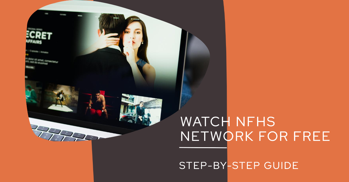 How to Watch Nfhs Network for Free